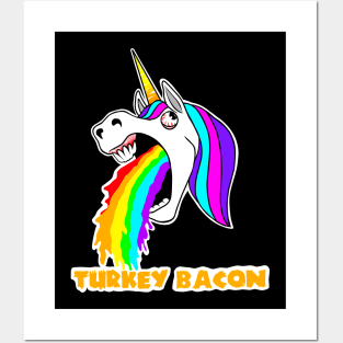 Unicorns hate turkey bacon Posters and Art